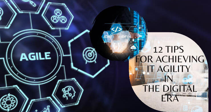 12-tips-for-achieving-IT-agility-in-the-digital-era